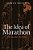 The Idea Of Marathon: Battle And Culture-.. - Imagem 1
