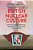 British Nuclear Culture: Official And Unofficial Narratives In The Long 20Th Century-.. - Imagem 1