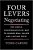 Four Levers Negotiating: The Simple, Counterintuitive Way To Higher Deal Values And Lasting Trust-.. - Imagem 1
