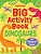 Big Activity Book Dinosaurs-.. - Imagem 1