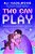 Two Can Play-.. - Imagem 1