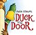 Duck At The Door-.. - Imagem 1