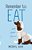 Remember To Eat And Other Stories-.. - Imagem 1