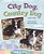 City Dog, Country Dog - Leveled Reader Grade 1-.. - Imagem 1