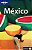 Mexico - Country Guide - Third Edition-.. - Imagem 1