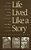 Life Lived Like A Story: Life Stories Of Three Yukon Elders-.. - Imagem 1