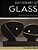 A Dictionary Of Glass: Materials And Techniques - Second Edition-.. - Imagem 1