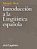 Introducción A La Lingüística Española-.. - Imagem 1