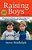 Raising Boys - Why Boys Are Different - And How To Help Them Become Happy And Well-Balanced Men-.. - Imagem 1