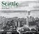 Seattle Then And Now - Second Edition-.. - Imagem 1