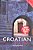 Colloquial Croatian - The Complete Course For Beginners - Book With 2 Audio CDs-.. - Imagem 1