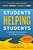 Students Helping Students: A Guide For Peer Educators On College Campuses-.. - Imagem 1