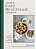 The New Cafe Beaujolais Cookbook: Recipes From The Iconic Mendocino Restaurant-.. - Imagem 1