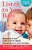 Listen To Your Baby: Responding To Your Child's Cues For Optimal Development And Joyful Connection-.. - Imagem 1