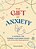 The Gift Of Anxiety: A Workbook For Turning Your Inner Chaos Into Everyday Superpowers-.. - Imagem 1