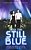 Into The Still Blue-.. - Imagem 1