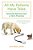 All My Patients Have Tales: Favorite Stories From A Vet's Practice-.. - Imagem 1