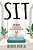 Sit: 28 Days To A Rock-Solid Daily Meditation Habit-.. - Imagem 1