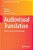 Audiovisual Translation: Theory, Practice And Technology-.. - Imagem 1