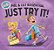 Just Try It! Someplace New!-.. - Imagem 1