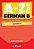 A-z For German B: Essential Vocabulary Organized By Topic For Ib Diploma-.. - Imagem 1