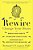 Rewire: Change Your Brain To Break Bad Habits, Overcome Addictions, Conquer Self-Destructive Behavior-.. - Imagem 1