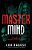 Mastermind: A True Story Of Obsession, Survival, And Justice-.. - Imagem 1