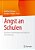 Angst An Schulen: Ursachen, Auswirkungen Und Wege Der Unterstützung-.. - Imagem 1