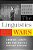 The Linguistics Wars: Chomsky, Lakoff, And The Battle Over Deep Structure-.. - Imagem 1
