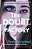 The Doubt Factory: A Page-Turning Thriller Of Dangerous Attraction And Unscrupulous Lies-.. - Imagem 1