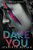 Dare You-.. - Imagem 1