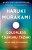 Colorless Tsukuru Tazaki And His Years Of Pilgrimage-.. - Imagem 1