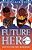 Future Hero 4 - Battle For Sky Kingdom-.. - Imagem 1