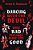 Dancing With The Devil: Why Bad Feelings Make Life Good-.. - Imagem 1