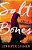 Salt Bones-.. - Imagem 1