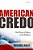 American Credo: The Place Of Ideas In American Politics-.. - Imagem 1
