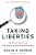 Taking Liberties: The War On Terror And The Erosion Of American Democracy-.. - Imagem 1