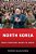 North Korea: What Everyone Needs To Know(r)-.. - Imagem 1