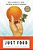 Just Food: Where Locavores Get It Wrong And How We Can Truly Eat Responsibly-.. - Imagem 1