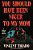 You Should Have Been Nicer To My Mom: A Modern Gothic Horror-.. - Imagem 1