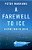 Farewell To Ice: A Report From The Arctic-.. - Imagem 1