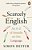 Scarcely English: An A To Z Of Assaults On Our Language-.. - Imagem 1