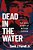 Dead In The Water: The Real Story Of Nathan Carman-.. - Imagem 1