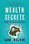 Wealth Secrets: How The Rich Got Rich-.. - Imagem 1