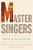 Master Singers: Advice From The Stage-.. - Imagem 1