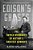 Edison's Ghosts: The Untold Weirdness Of History's Greatest Geniuses-.. - Imagem 1