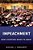 Impeachment: What Everyone Needs To Know(r)-.. - Imagem 1