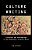 Culture Writing: Literature And Anthropology In The Midcentury Atlantic World-.. - Imagem 1