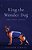 King The Wonder Dog: And Other Stories-.. - Imagem 1