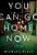 You Can Go Home Now-.. - Imagem 1